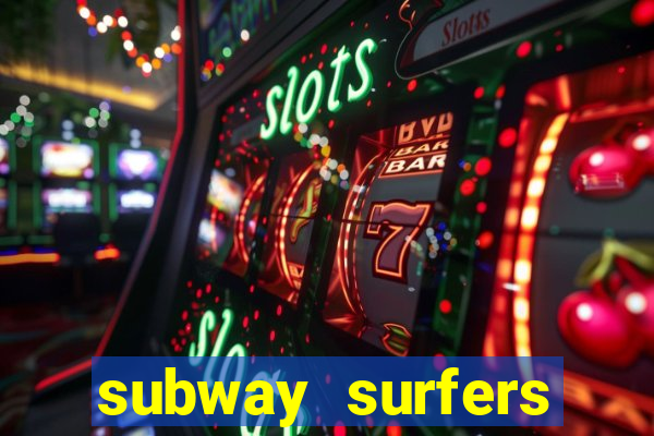 subway surfers zurich download